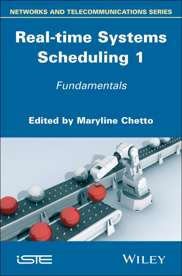 Real-time Systems Scheduling, Volume 1
