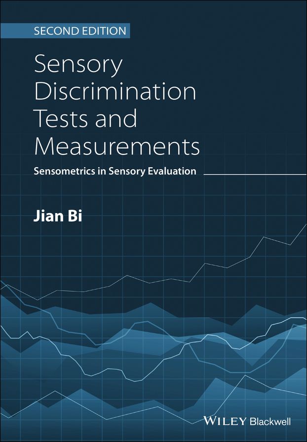 Sensory Discrimination Tests and Measurements: Sensometrics in Sensory Evaluation