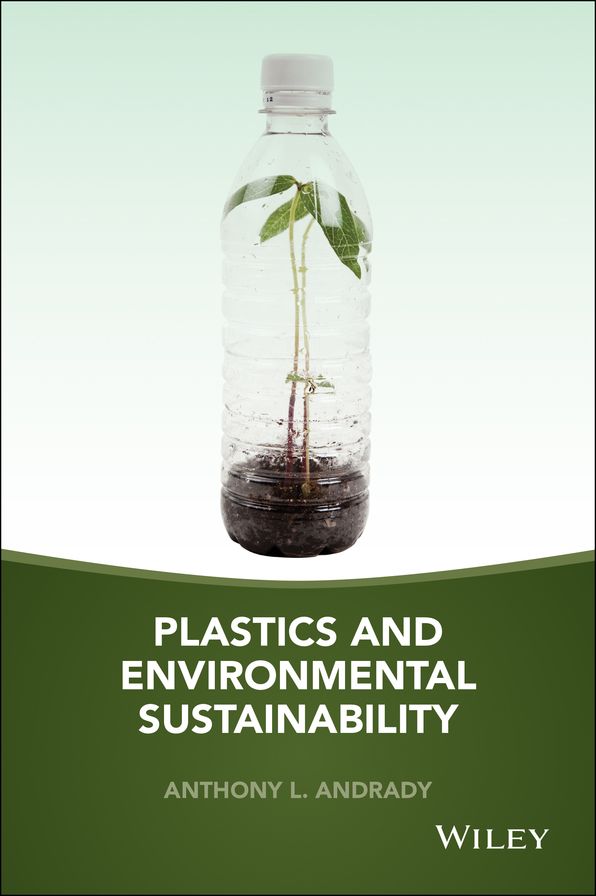 Plastics and Environmental Sustainability