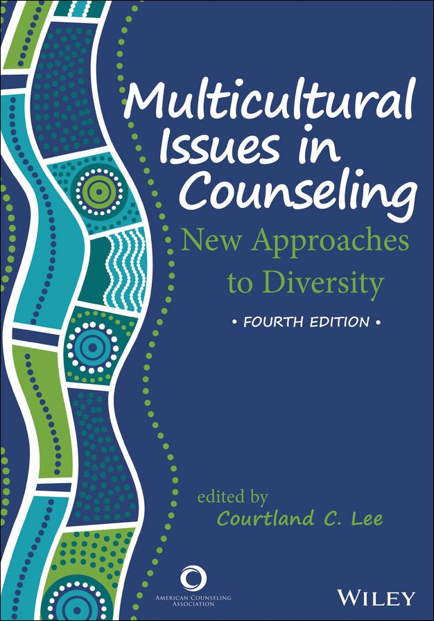 Multicultural Issues in Counseling: New Approaches to Diversity