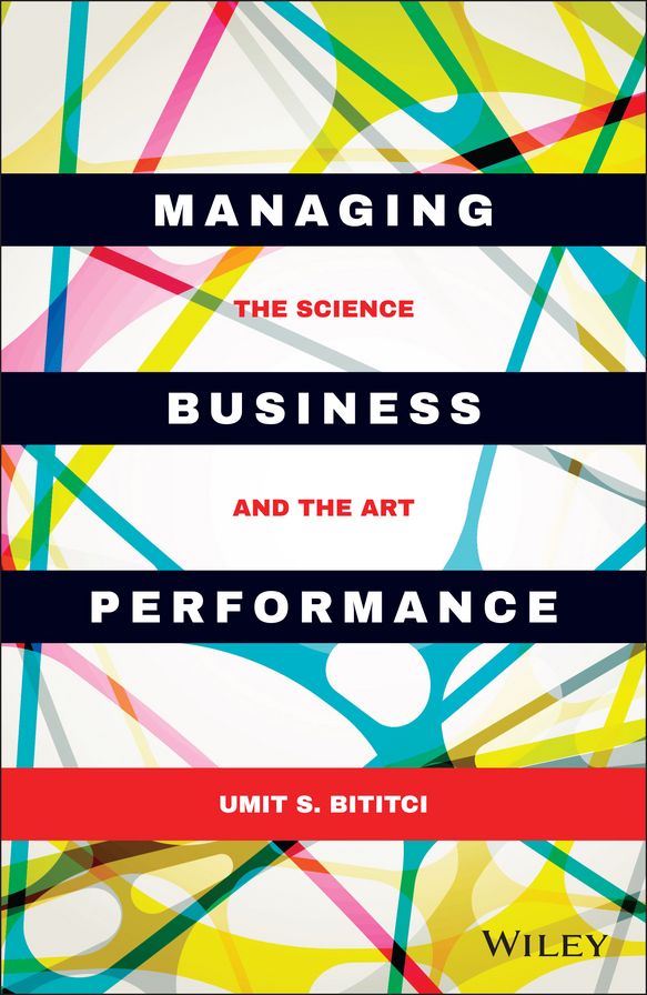 Managing Business Performance: The Science and The Art