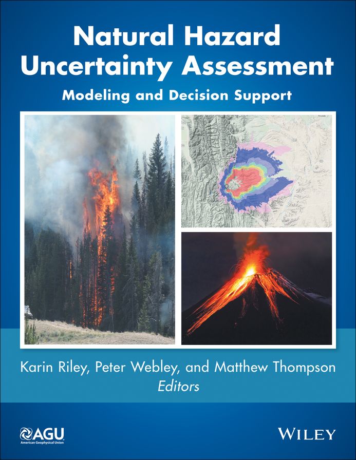 Natural Hazard Uncertainty Assessment: Modeling and Decision Support