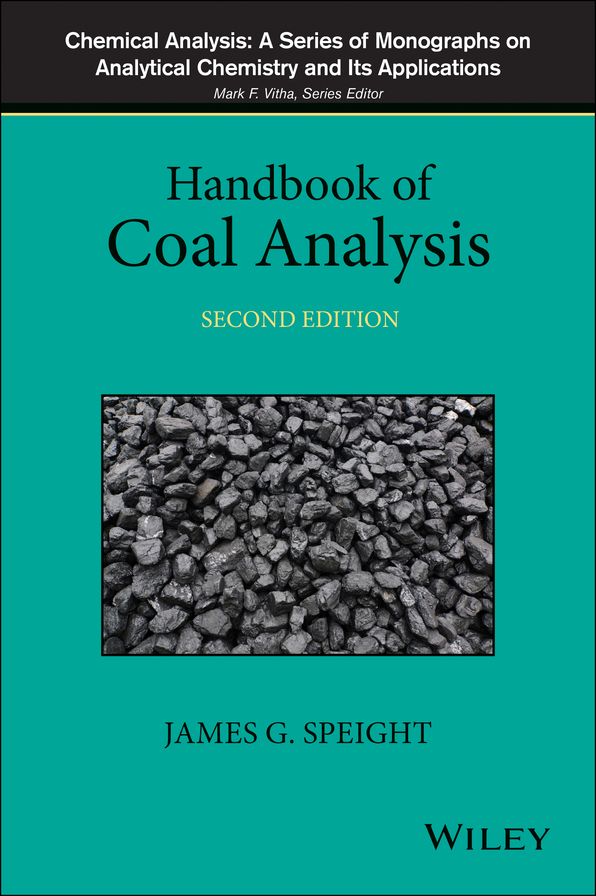 Handbook of Coal Analysis, 2nd Edition