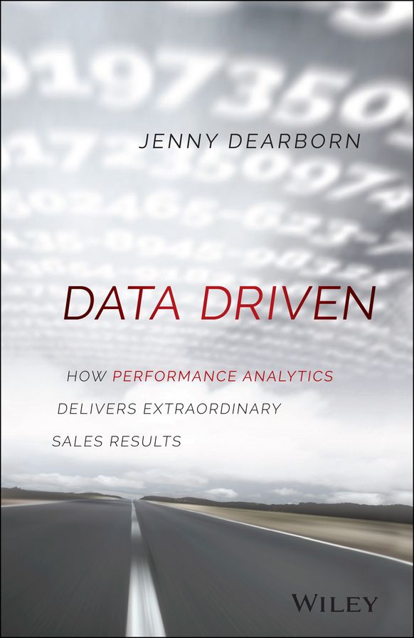 Data Driven: How Performance Analytics Delivers Extraordinary Sales Results
