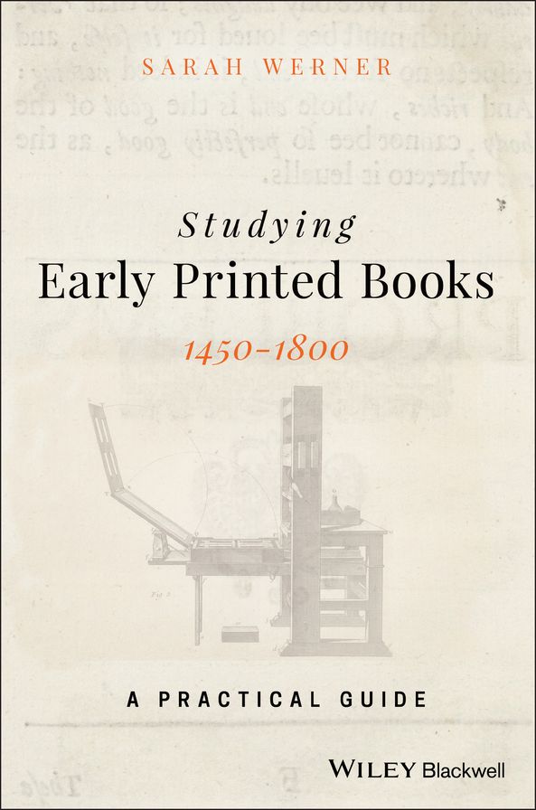 Studying Early Printed Books, 1450-1800: A Practical Guide
