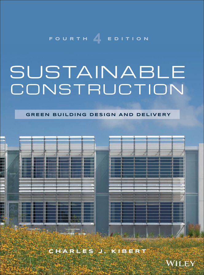 Sustainable Construction: Green Building Design and Delivery
