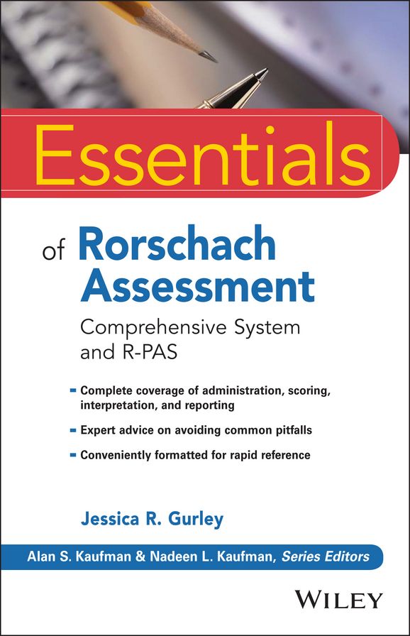 Essentials of Rorschach Assessment: Comprehensive System and R-PAS