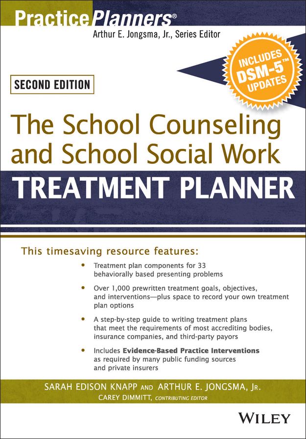 The School Counseling and School Social Work Treatment Planner, with DSM-5 Updates, 2nd Edition