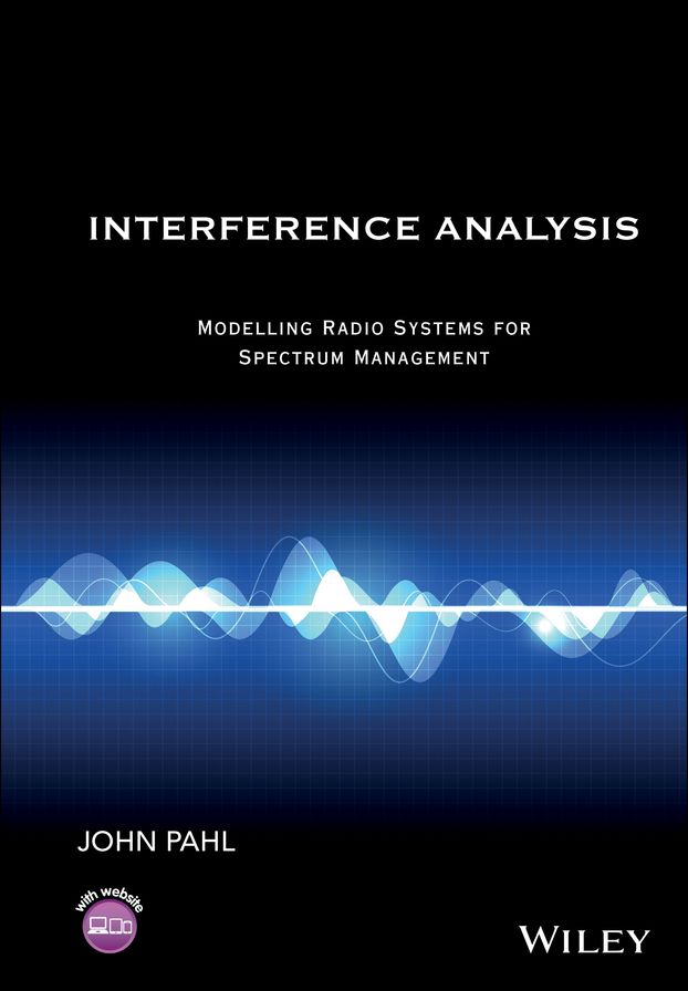 Interference Analysis: Modelling Radio Systems for Spectrum Management