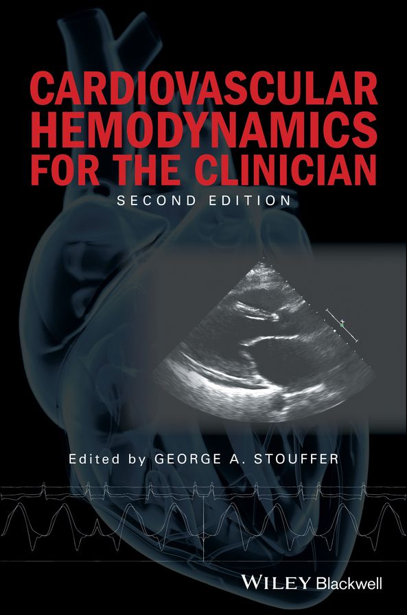 Cardiovascular Hemodynamics for the Clinician
