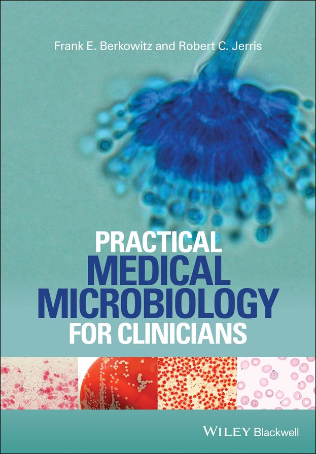 Practical Medical Microbiology for Clinicians
