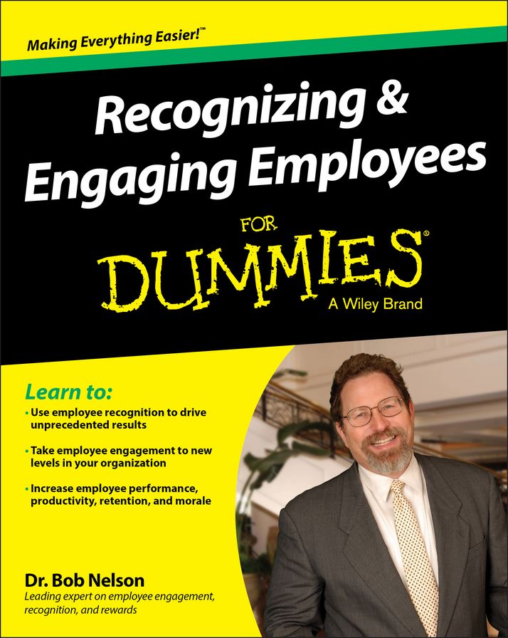 Recognizing and Engaging Employees For Dummies