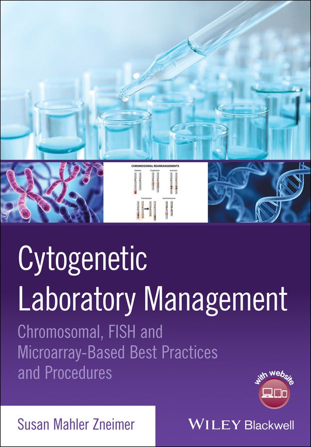 Cytogenetic Laboratory Management: Chromosomal, FISH and Microarray-Based Best Practices and Procedures