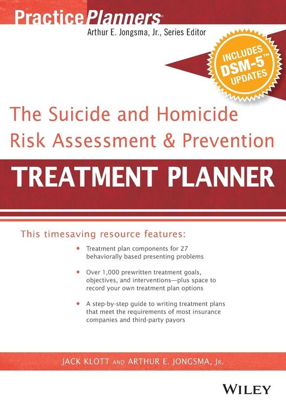 The Suicide and Homicide Risk Assessment and Prevention Treatment Planner, with Dsm-5 Updates