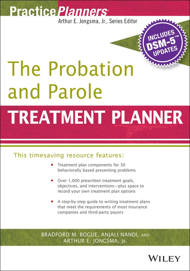 The Probation and Parole Treatment Planner, with DSM 5 Updates