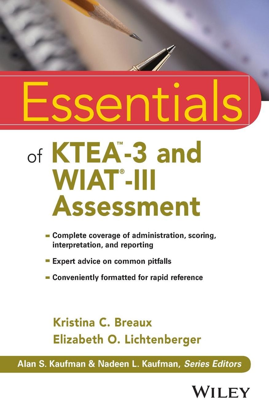 Essentials of Ktea-3 and Wiat-III Assessment