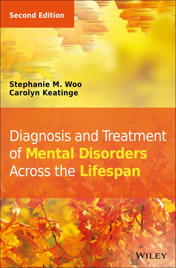 Diagnosis and Treatment of Mental Disorders Across the Lifespan