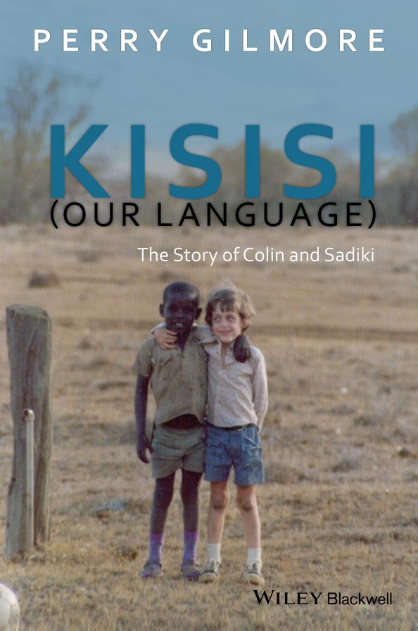 Kisisi (Our Language): The Story of Colin and Sadiki