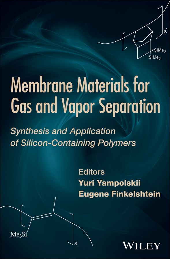 Membrane Materials for Gas and Separation: Synthesis and Application fo Silicon-containing Polymers