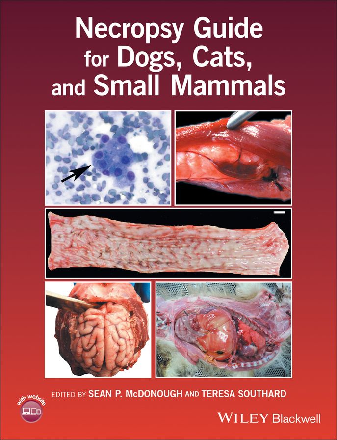 Necropsy Guide for Dogs, Cats, and Small Mammals
