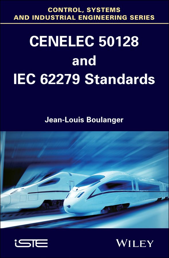 CENELEC 50128 and IEC 62279 Standards