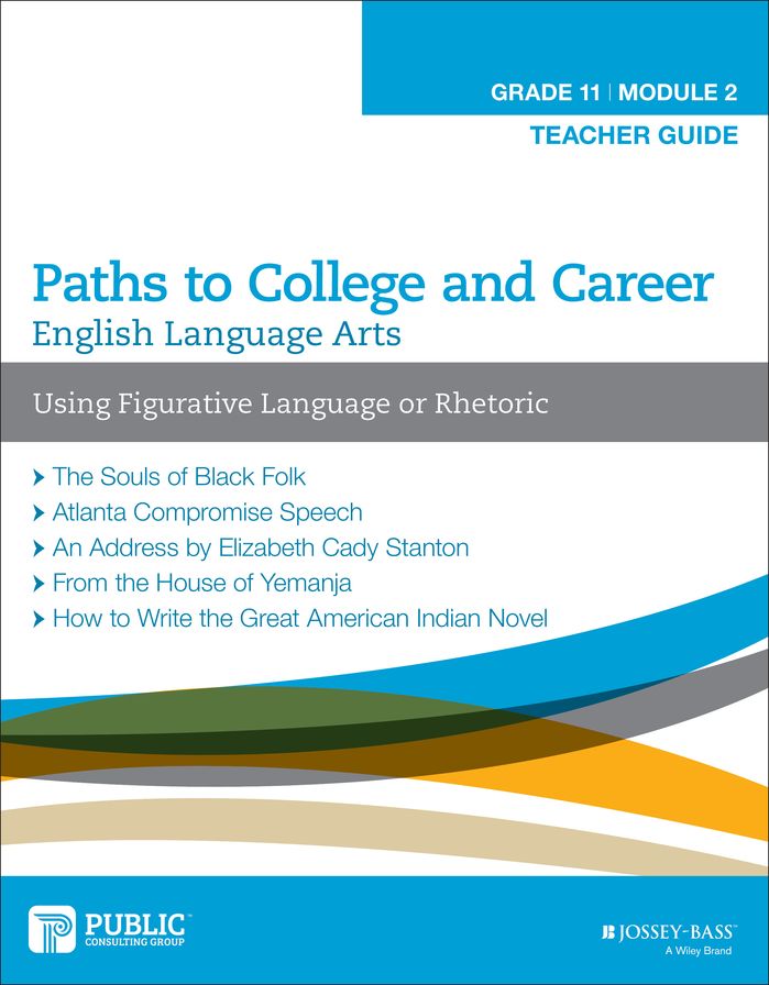 English Language Arts, Grade 11 Module 2: Using Figurative Language or Rhetoric, Teacher Guide