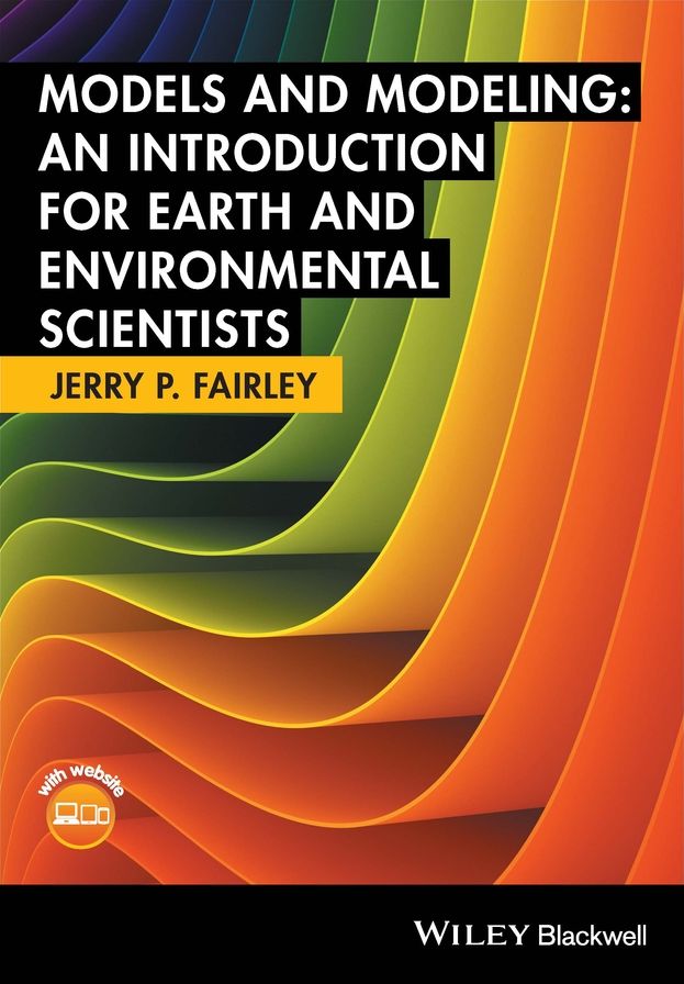 Models and Modeling: An Introduction for Earth and Environmental Scientists