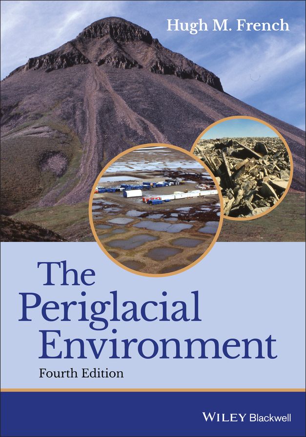The Periglacial Environment