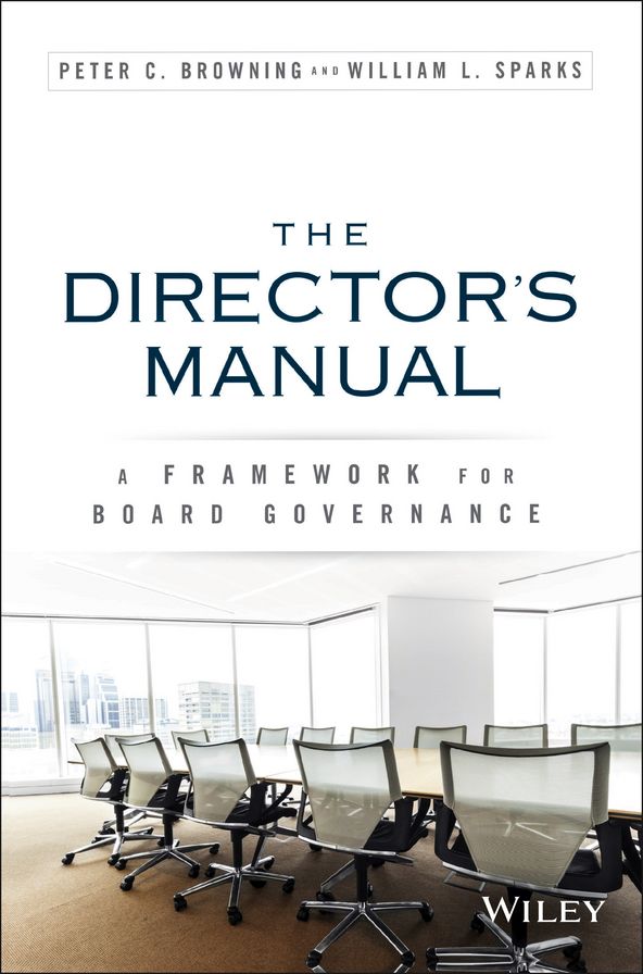 The Director's Manual: A Framework for Board Governance