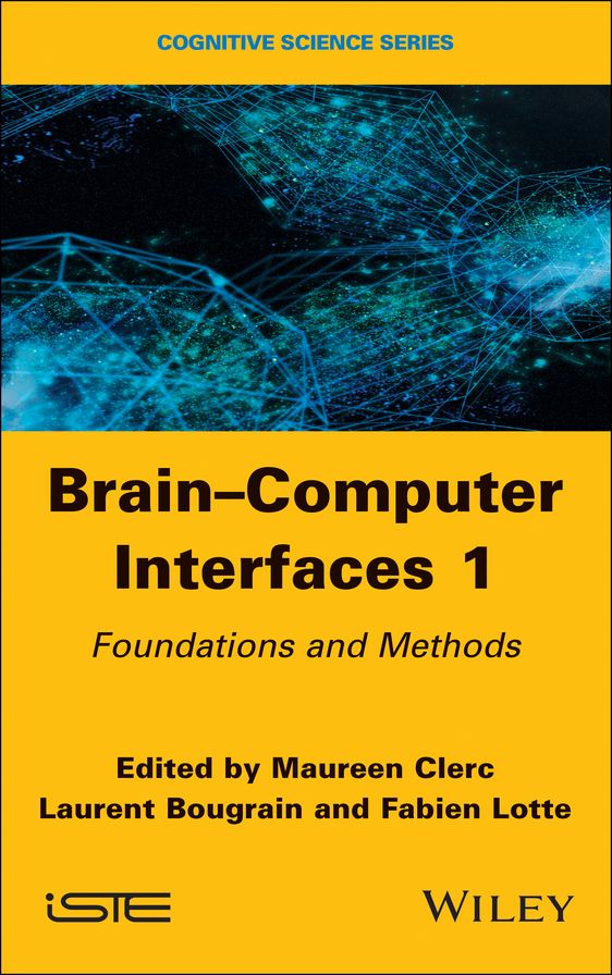Brain-Computer Interfaces 1: Methods and Perspectives