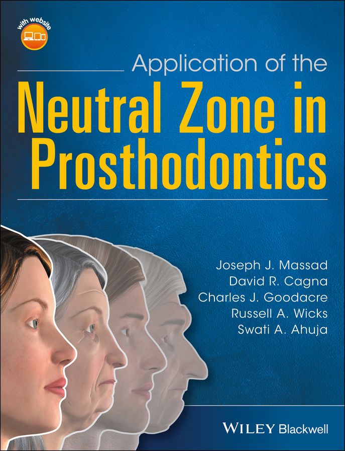 Application of the Neutral Zone in Prosthodontics