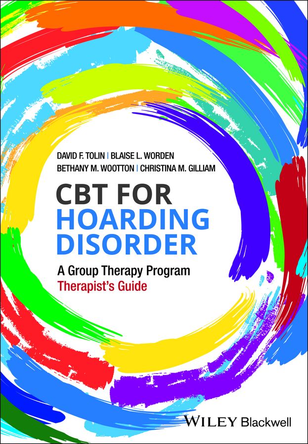 CBT for Hoarding Disorder: A Group Therapy Program Therapist's Guide