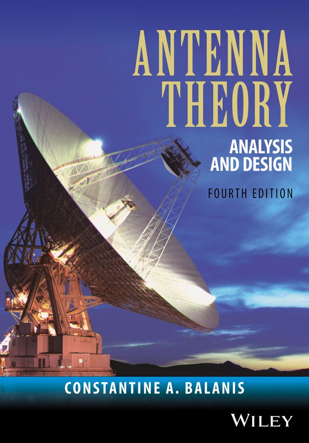 Antenna Theory: Analysis and Design