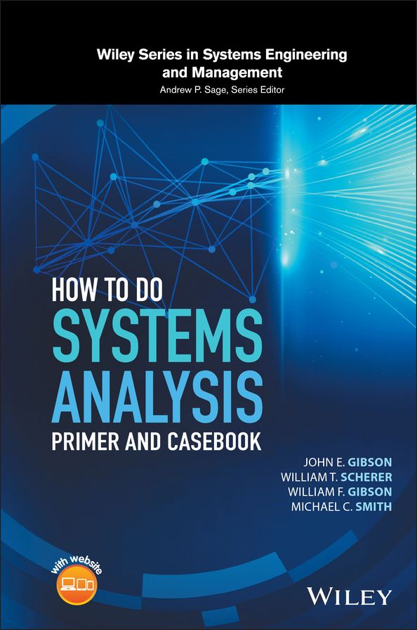 How to Do Systems Analysis: Primer and Casebook