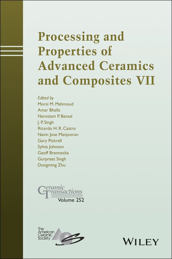 Processing and Properties of Advanced Ceramics and Composites VII