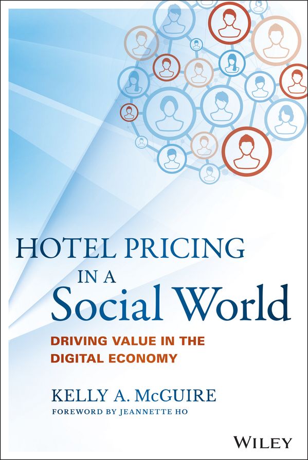 Hotel Pricing in a Social World: Driving Value in the Digital Economy
