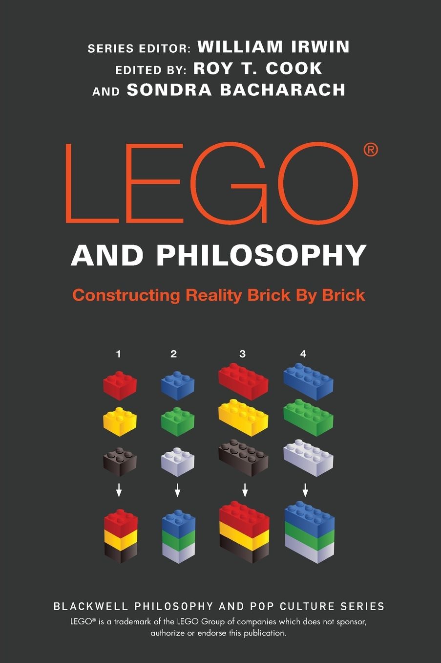 LEGO and Philosophy: Constructing Reality Brick By Brick
