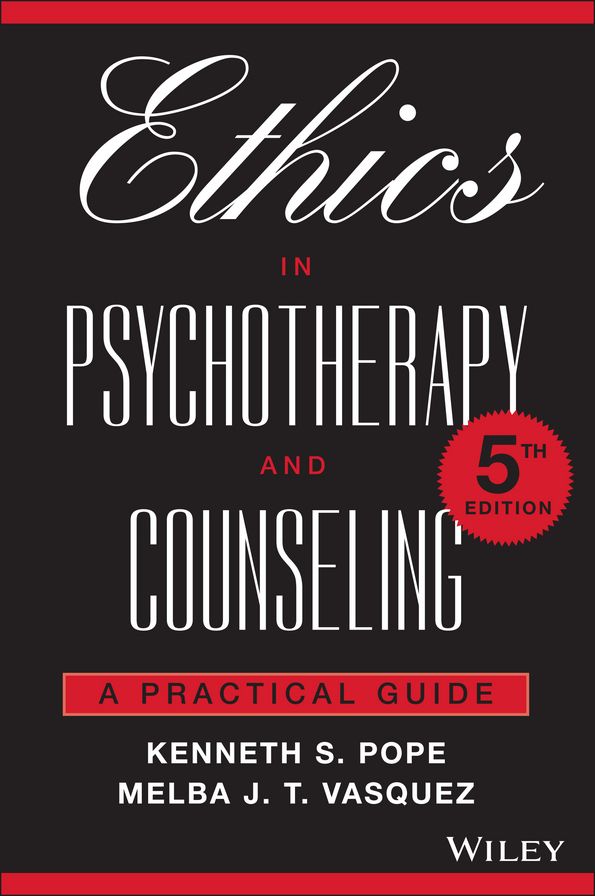 Ethics in Psychotherapy and Counseling: A Practical Guide
