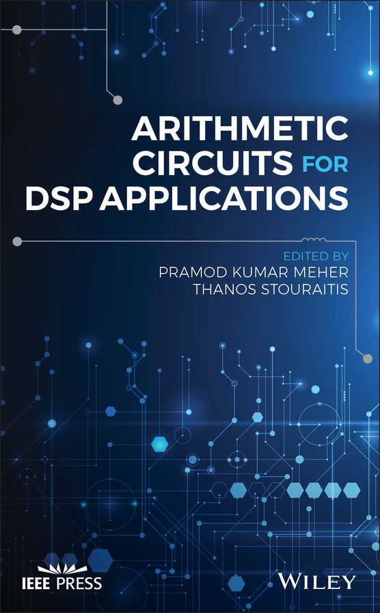 Arithmetic Circuits for DSP Applications
