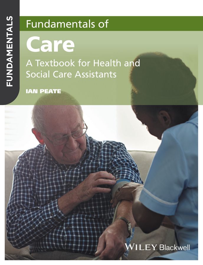 Fundamentals of Care: A Textbook for Health and Social Care Assistants