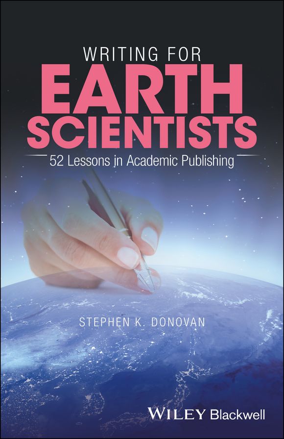Writing for Earth Scientists: 52 Lessons in Academic Publishing