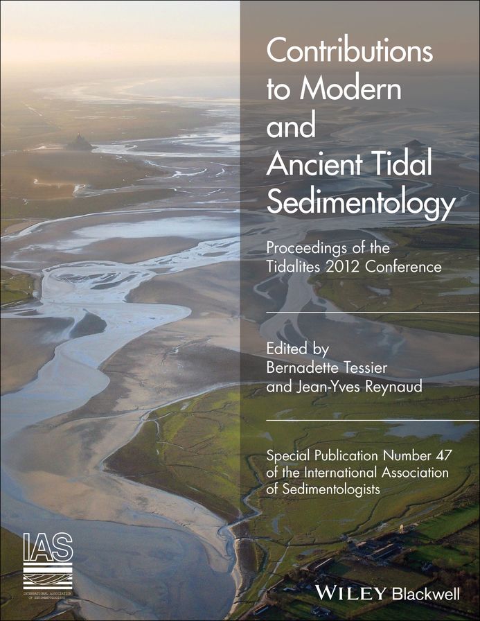 Contributions to Modern and Ancient Tidal Sedimentology: Proceedings of the Tidalites 2012 Conference
