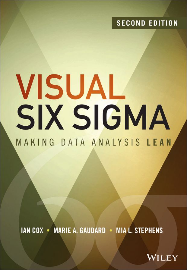 Visual Six Sigma: Making Data Analysis Lean