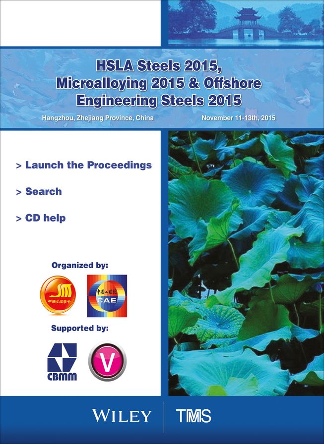 HSLA Steels 2015, Microalloying 2015 and Offshore Engineering Steels 2015 Conference Proceedings: Hangzhou, Zhejiang Province, China