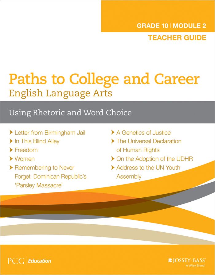 English Language Arts, Grade 10 Module 2: Using Rhetoric and Word Choice, Teacher Guide