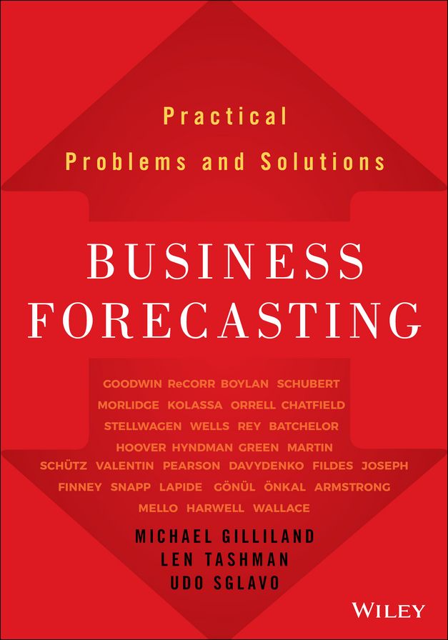 Business Forecasting: Practical Problems and Solutions