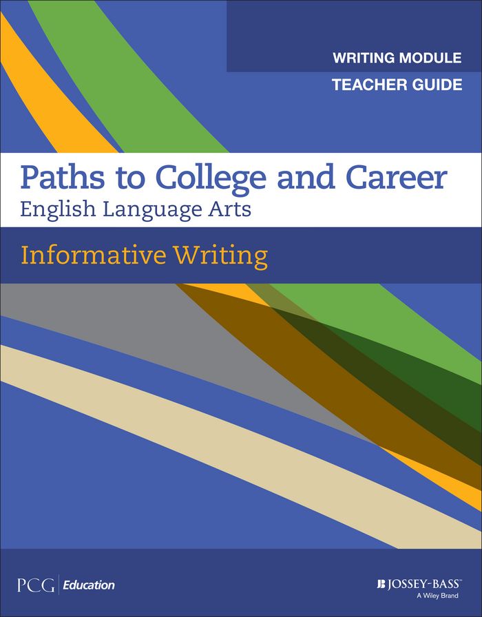 Informative Writing, Teacher Guide, Grades 9-12