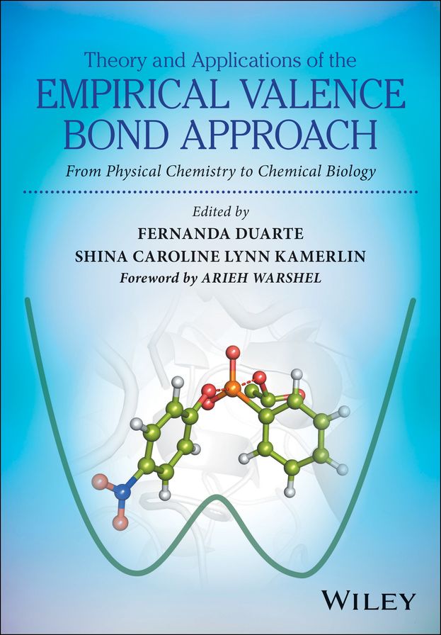 Theory and Applications of the Empirical Valence Bond Approach: From Physical Chemistry to Chemical Biology