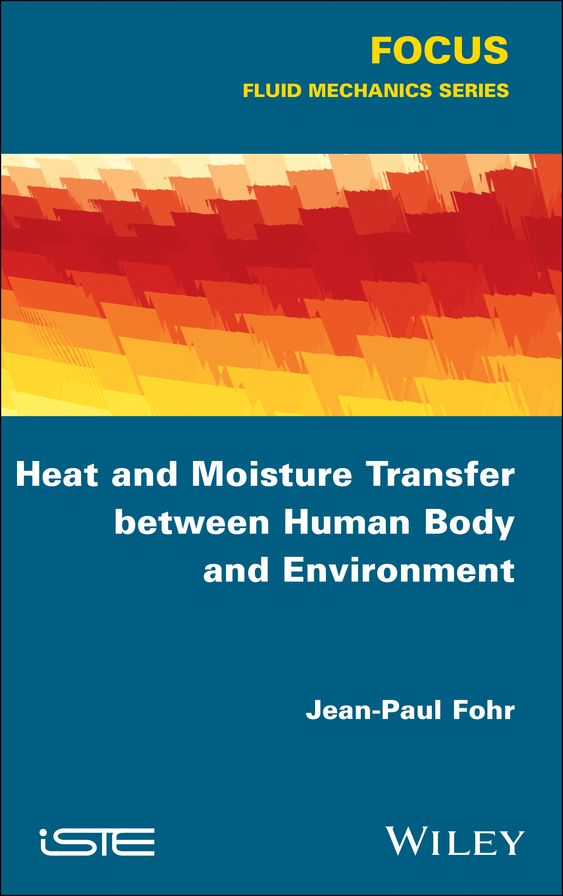 Heat and Moisture Transfer between Human Body and Environment