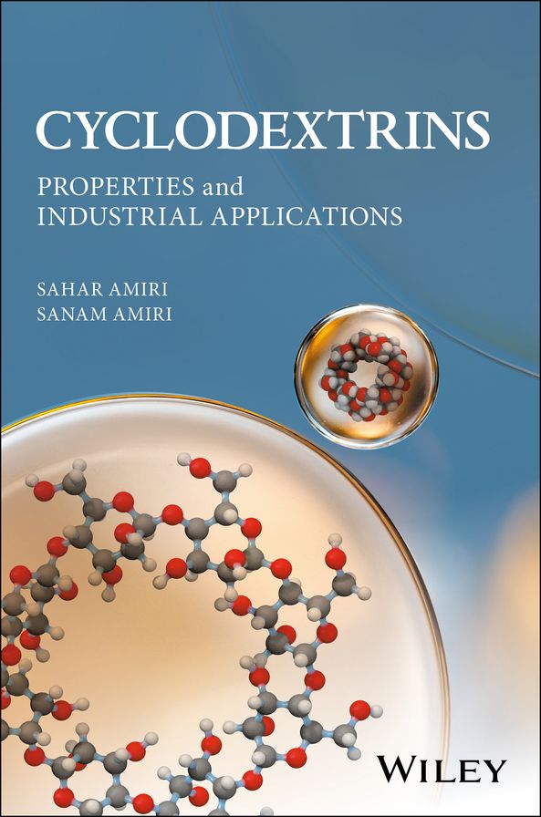 Cyclodextrins: Properties and Industrial Applications